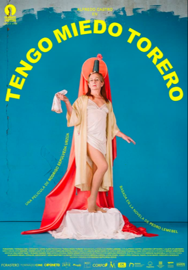Póster oficial de Tengo miedo torero, película que adaptó la obra homónima de Pedro Lemebel.