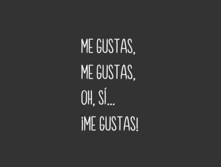 me gustas