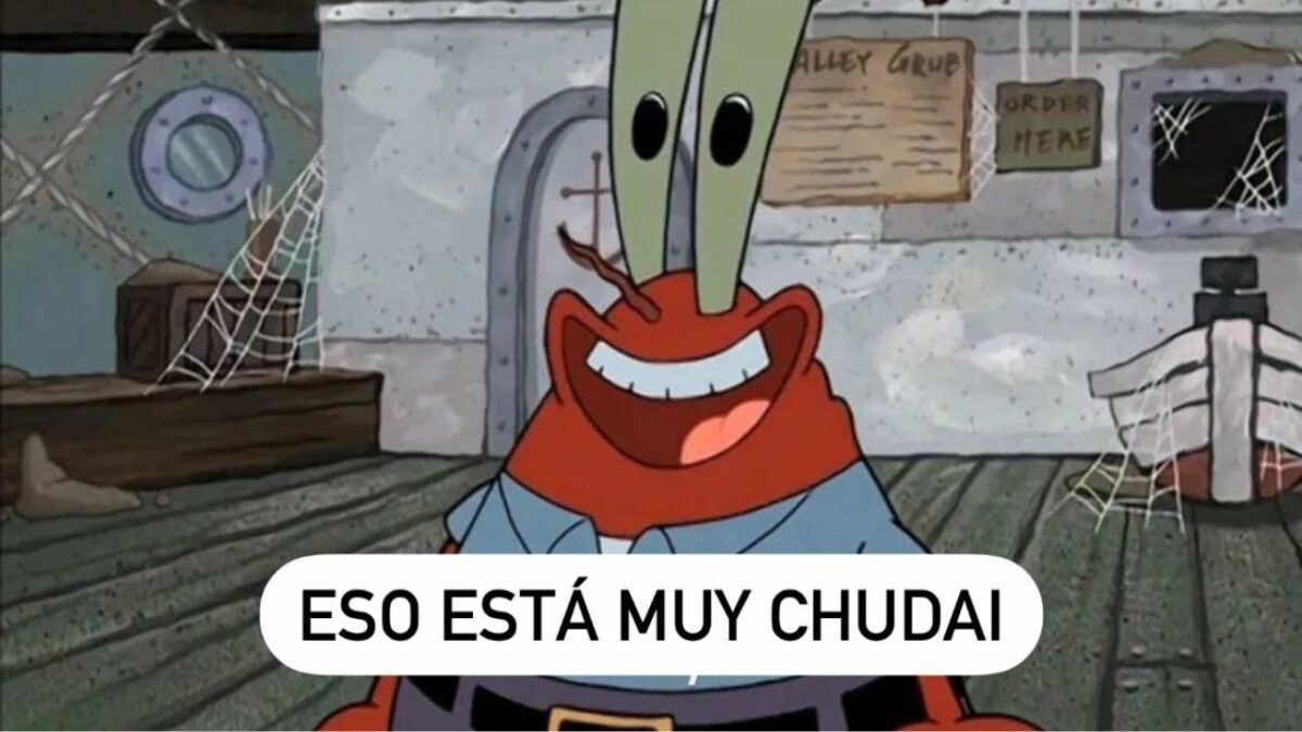 Chudai meme significado qué es origen méxico india español don cangrejo bob esponja
